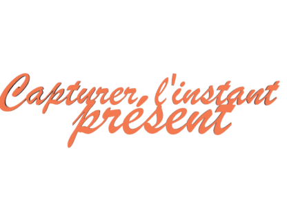 Capturer l'instant présent ORANGE