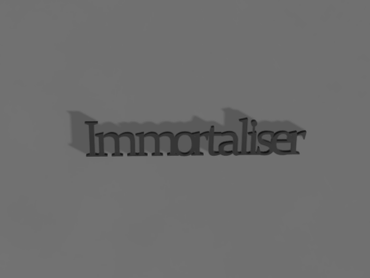 Immortaliser NOIR