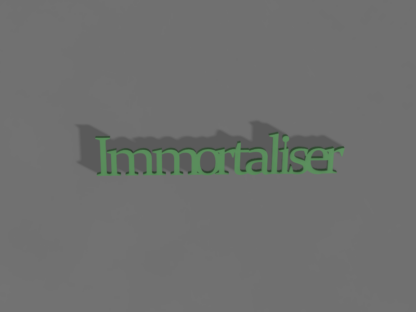 Immortaliser VERT